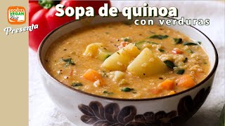 Sopa de quinoa con verduras alta en proteína  Cocina Vegan Fácil [upl. by Otila767]