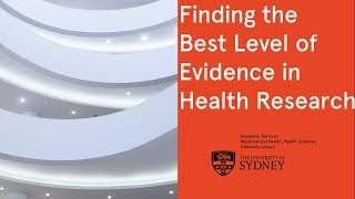 Finding the best level of evidence in Health research [upl. by Dewhirst570]