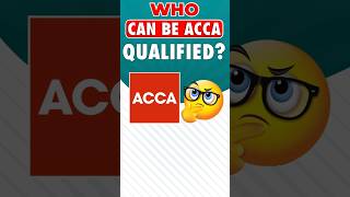 Who can be an ACCA Qualified  ACCA Eligibility  ACCA Course  How To Become an ACCA  shorts [upl. by Iron967]