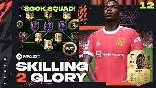 NEW 800k Skill Squad  FIFA 22 Skilling To Glory 12 [upl. by Lecia]