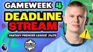 FPL GW4 DEADLINE STREAM  HAALAND STARTS 👀 Fantasy Premier League Tips [upl. by Schecter455]