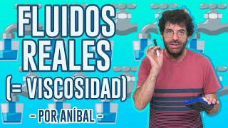 FLUIDOS parte 1 FLUIDOS REALES  VISCOSIDAD  Biofísica CBC  Física En Segundos por Aníbal [upl. by Gierc]