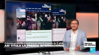 quotColombia prohíbe el matrimonio infantil tras 17 años de campañaquot The Guardian [upl. by Ardith]