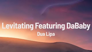 Dua Lipa  Levitating Feat DaBaby Lyrics [upl. by Neenaj]