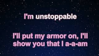 Karaoke♬ Unstoppable  Sia 【No Guide Melody】 Instrumental [upl. by Robi]