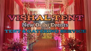 Vishal Tent  New Delhi Events  Tent amp Catering Service [upl. by Meir]