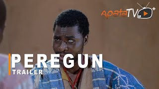 Peregun Yoruba Movie 2021 Now Showing On ApataTV [upl. by Adam673]