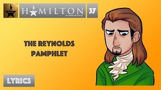 37 Hamilton  The Reynolds Pamphlet MUSIC LYRICS [upl. by Naval]