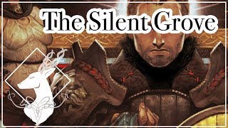 The Silent Grove Overview  Spoilers All [upl. by Ahsilek]