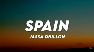 Spain  Jassa Dhillon Extended Lyrics ♪ Lyrics Cloud [upl. by Asiuol]