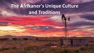 AFRIKANER NATION Unique Culture and Traditions in 7 minutes [upl. by Rahm]