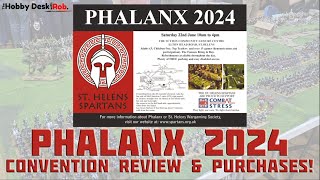 PHALANX 2024  CONVENTION REVIEW AND PURCHASES [upl. by Anstus]