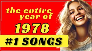 1978s Number One Hits For An Entire Year [upl. by Aelam]