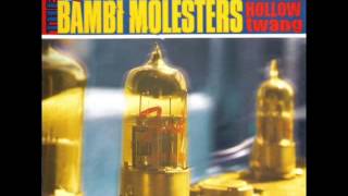 The Bambi Molesters  Dumb Loud Hollow Twang Full Album [upl. by Noxas]