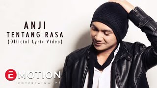 Anji  Tentang Rasa Official Lyric Video [upl. by Gilroy]