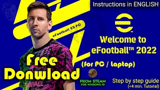 How to Install eFootball 2022 in PC  English Tutorial  Steam Windows 1011 Free Football Game [upl. by Korwin202]