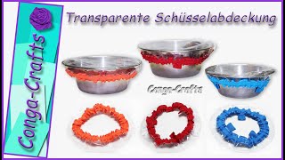 125 Transparente Schüsselabdeckung nähen DIY transparent bowl cover sewing [upl. by Aria]