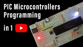 Microchip PIC Microcontrollers Programming in 1 Tutorial [upl. by Wagshul575]