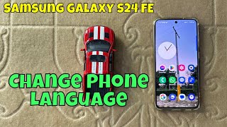 How to Change Language in Samsung Galaxy S24 FE  Change Phone Language [upl. by Any]