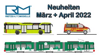 🚑🚌 Rietze Neuheiten März  April 2022  Modellautos Spur H0 [upl. by Rossen]