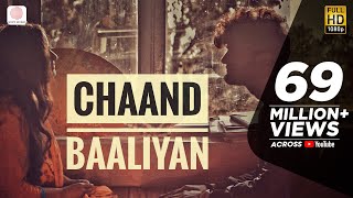 Chaand Baaliyan – Aditya A  Trending Song 2022  Official Video [upl. by Crosby]