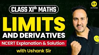 Limits and Derivatives One Shot Maths  Class 11 Maths NCERT Explanation amp Solution with Ushank Sir [upl. by Sorazal]