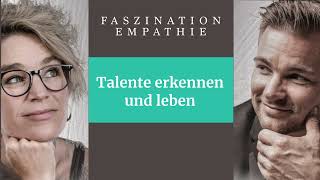 Talente erkennen und leben 65 Faszination Empathie [upl. by Araeit]