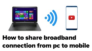 How to share broadband connection from pc to mobile [upl. by Dnilazor77]