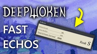 How to Grind Echos FAST  Deepwoken [upl. by Meldoh822]