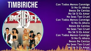 Timbiriche 2024 MIX Grandes Exitos  Con Todos Menos Conmigo Si No Es Ahora Besos De Ceniza N [upl. by Arriaet]