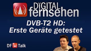 Geräte zum Empfang von DVB T2 HD im Test  DF Talk 716 [upl. by Hogen]