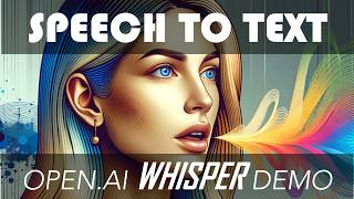 Amazing speech to text using OpenAI Whisper Usecases and DEMO [upl. by Duncan]