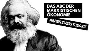 Das ABC der marxistischen Ökonomie  Arbeitswerttheorie Folge 01 [upl. by Luapnaej]