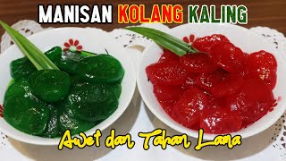 CARA BIKIN MANISAN KOLANG KALING AWET DAN TAHAN LAMA [upl. by Eddana680]