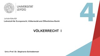 Vorlesung Völkerrecht I – Sitzung 4 17112020 [upl. by Igic]