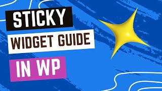 How to Add a Sticky Widget in WordPress [upl. by Balfore]