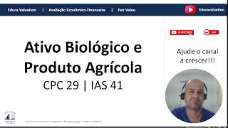 Ativo Biológico CPC 29  Aprenda os conceitos e definições de Ativo Biológico e Produto Agrícola [upl. by Abbey]