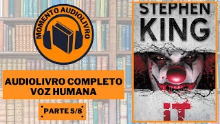 AUDIOBOOK IT A COISA DE STEPHEN KING 1986 PARTE 5 [upl. by Eissehc969]