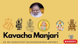 Divine vajra Kavachas by DrSri Ganapathy Sachchidananda Swamji [upl. by Anaoj]