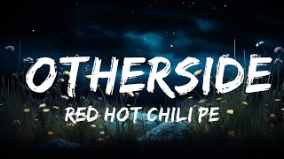 Red Hot Chili Peppers  Otherside Lyrics  Lyrics Melodic [upl. by Tatia]