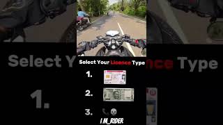 Select your Licence Type💀💀trending shortvideo rider viralshorts license [upl. by Hsirap116]