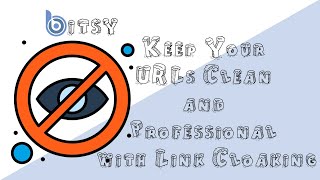 How to Use Link Cloaking with Your Bitsy Link Clean and Professional URLs [upl. by Aveline]