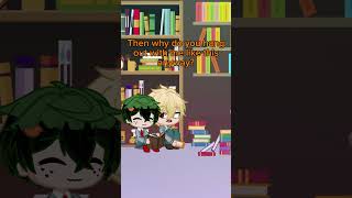 💚🧡BKDK🧡💚 gacha gachalife2 mha bkdk bakudeku bakugou deku [upl. by Adigirb483]