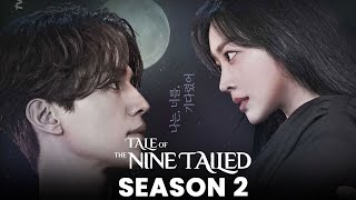 Tale of The Nine Tailed Season 2 Everything We Know [upl. by Mae]