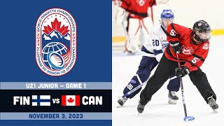 2023 World Ringette World Championships ⭕ U21 Junior Game 1 Canada vs Finland Nov 3 2023 [upl. by Ahkeber323]