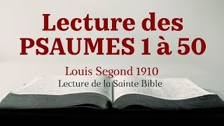 PSAUMES 150 Bible Louis Segond 1910 [upl. by Alamac]