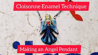 Cloisonne Enamel Technique How to make this Angel Pendant Tutorial [upl. by Adolph]