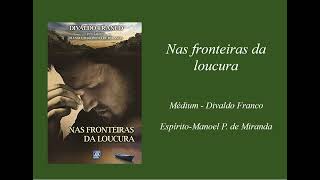 14 Nas fronteiras da loucura EXPERIÊNCIAS NOVAS AUDIOLIVRO [upl. by Naitsirk]