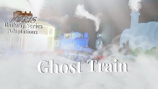 RWS “Ghost Train” An BTWF Adaptation [upl. by Suiddaht]