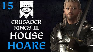 House Hoare  CK3 AGOT  Part 15 [upl. by Aleafar]